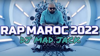 Dj Mad Jack  MIX Best Rap Maroc 2022 Part 1 CLEAN VERSION 2022 أحسن أغاني الراب المغربي [upl. by Lrac731]