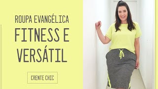 ROUPA EVANGÉLICA FITNESS E VERSÁTIL  Crente Chic [upl. by Laamaj878]