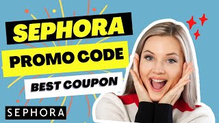 sephora promo code 2022 Isephora discount code 2022 I sephora coupon code 2022 [upl. by Nyliahs968]