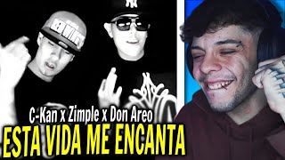 REACCIÓN CKan  Esta Vida Me Encanta ft Zimple Don Aero [upl. by Noynek]