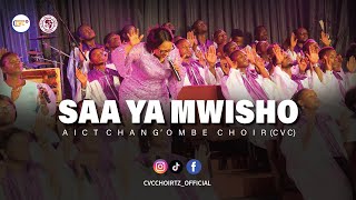 AICT Chang’ombe Choir  Saa ya Mwisho Official Music Video [upl. by Ytissahc]