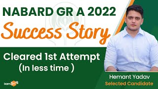 NABARD Grade A Success Story  NABARD Gr A 2022 Selected Candidate Hemant Yadav [upl. by Grata]