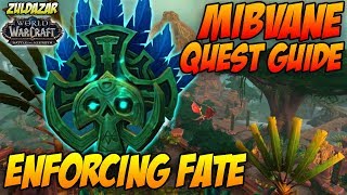 Enforcing Fate  WoW Battle for Azeroth Quest Guide [upl. by Sarad867]