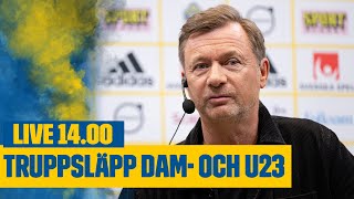 Dam och U23landslagets truppsläpp för matcher i oktober [upl. by Edwine]