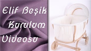 Elif Beşik Kurulum Videosu [upl. by Elrae]