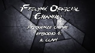 FREQUENZE CHIAVE EPISODIO 6 IL CLAP [upl. by Norag420]