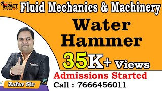 Water Hammer  Fluid Mechanics amp Machineries  Mechanical Engineering zafarsir freeengineering [upl. by Atalanta]