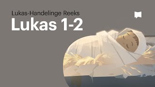 Die geboorte van Jesus – Evangelie volgens Lukas 12 [upl. by Isac]