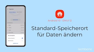 StandardSpeicherort für Daten ändern  Huawei Android 10  EMUI 12 [upl. by Juanita]