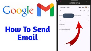 How To Send Mail  Mail Kaise Send Karte  Send Email Online  Mobile Se Email Kaise Bhejte Hain [upl. by Meensat]