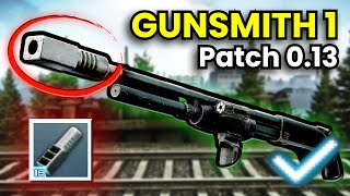 Gunsmith Part 1 Done Quick Patch 013 Guide  Escape From Tarkov [upl. by Girhiny]