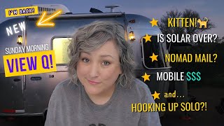 FULL TIME RV LIFE YOUR Questions Answered TODAY Camper Cat Solar Internet Mail Hooking up amp [upl. by Leahcin]