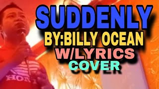 Suddenly byBilly oceanwlyrics Cover suddenly song music lyrics youtube youtuber singer [upl. by Riggs619]