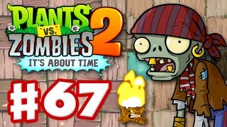 Plants vs Zombies 2 Its About Time  Gameplay Walkthrough Part 67  Dead Mans Booty iOS [upl. by Hueston66]