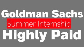 Goldman Sachs Summer Internship 2024 Highly Paid [upl. by Hakon]