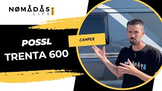 Camper nueva POSSL Trenta 600 🚐💨 Nomadas Life [upl. by Thurnau]