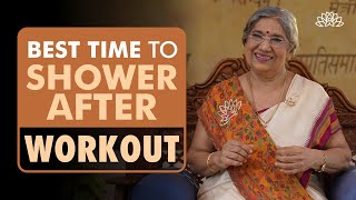 Healthy Tips  How soon should one take shower after workouts  Dr Hansaji Yogendra [upl. by Eerazed571]