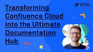 Transform Confluence Cloud into the Ultimate Documentation Hub [upl. by Yretsym]