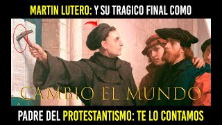 Martín Lutero EL TRAGICO FINAL DEL monje que cambió el mundo [upl. by Buffum]