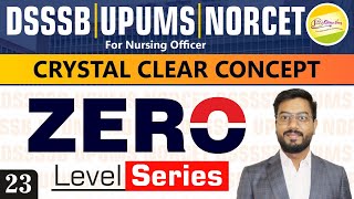 DSSSB UPUMS NORCET nursingofficer Zero Level MCQ Series 23  Crystal Clear Concept  By RC Sir [upl. by Tuhn]