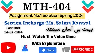 mth404 assignment no1 solution spring 2024 SectionMiss Saima Kanwal 100 Correct Solution [upl. by Anilegnave]