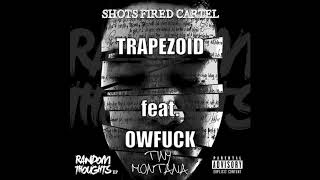 Tiny Montana  TRAPEZOID feat OWFVCK Prod by Mark Beats [upl. by Minier764]