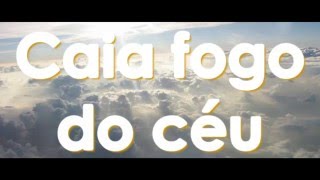 Caia Fogo  Fernandinho Lyric VideoLetra da Música [upl. by Oirobil]