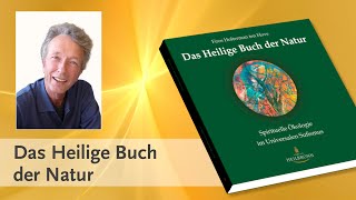 Das Heilige Buch der Natur  Spirituelle Ökologie [upl. by Eiral810]