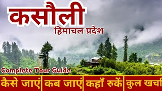 Kasauli Budget Tour Plan  Kasauli Tourist Places  Best Places to Visit in Himachal  Himachal Trip [upl. by Saeger]