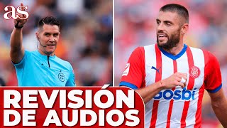 CLOS GÓMEZ y UNDIANO MALLENCO han revisado los AUDIOS del ÁRBITRO ORTIZ ARIAS en el GIRONA  ALMERÍA [upl. by Ehttam]