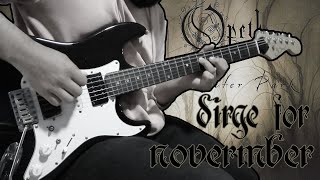 OPETH  quotDirge For Novermberquot  Instrumental Cover Studio Quality [upl. by Eiderf248]