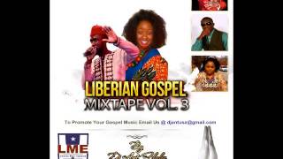 Liberian Gospel Nonstop vol3 by Dj Ant Flahn Nonstop Gospel [upl. by Ergener150]