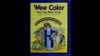 Wee Color Wee Sing Bible Songs  Side A [upl. by Boothe584]