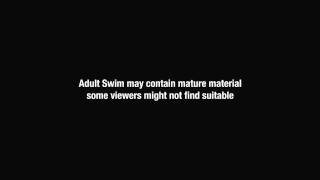 adult swim 2011 Parental Advisory [upl. by Enirehtak986]