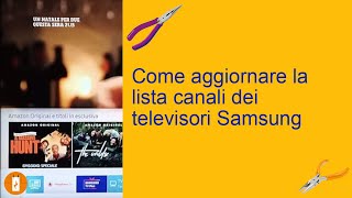 Come aggiornare la lista canali dei televisori Samsung [upl. by Nirb]