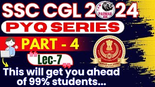 GK FOR SSC CGL 2024  PYQ SERIES PART 4  LEC7  PARMAR SSC [upl. by Pulsifer912]