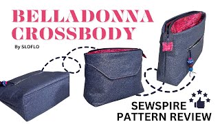 Sewspire 5 STAR Pattern Review 🌟 Belladonna Crossbody Bag by SLOFLO [upl. by Nyl]