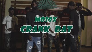 Mo30xCrank DAT Official Music Video [upl. by Yeoj]