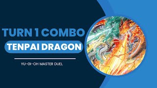 The Best Turn 1 Tenpai Dragon Combo  YuGiOh Master Duel [upl. by Ytinav394]