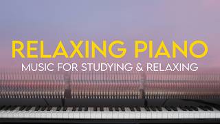 One Hour of Relaxing Piano Music  Music for Studying and Sleep [upl. by Newmark]