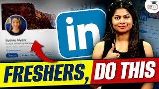 How to create a Great LinkedIn Profile in 2024  For Freshers amp College Students [upl. by Naesar]