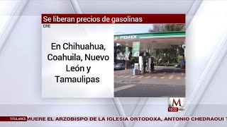 Mañana se liberan precios de gasolinas en 4 estados más [upl. by Tayyebeb386]