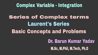 Laurent SeriesComplex Analysis  Laurent series for Complex Variable ProblemsPart12 BarunMaths [upl. by Ariew]