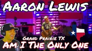 Aaron Lewis  Am I The Only One  My First Time REACTION [upl. by Emmanuel584]