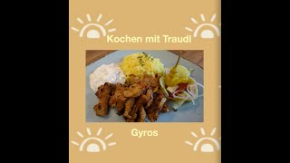 Schmeckt wie Urlaub in Griechenland Das Gyros von Kochen mit Traudl [upl. by Dihahs]