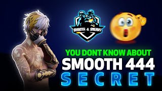 Im 100 sure you dont Know About Smooth 444 Secret Settings [upl. by Murvyn]