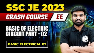 SSCJE 2023  Basic Electrical  02  Basic of Electric Circuit Part2  Electrical Engineering [upl. by Piwowar422]