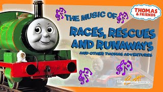 The Music of Races Rescues and Runaways and Other Thomas Adventures [upl. by Atiken]