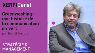 Greenwashing  une histoire de la communication en vert Benoît Heilbrunn [upl. by Nivat]