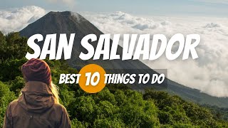 El Salvador Travel Guide 2024 Fun Things to Do in San Salvador [upl. by Arbe]